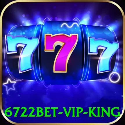 6722bet - VIP King - ⭐ apk