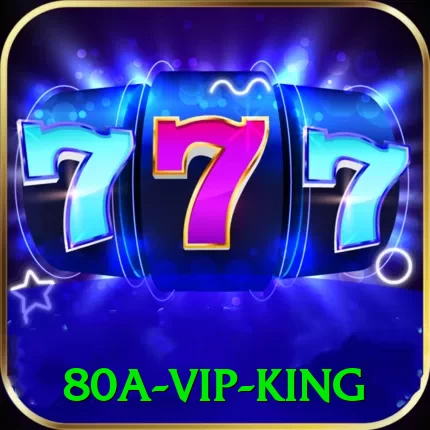 80a - VIP King - go