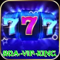 80a - VIP King